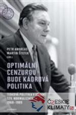 Optimální cenzurou bude kádrová politika - książka