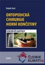 Ortopedická chirurgie horní končetiny - książka