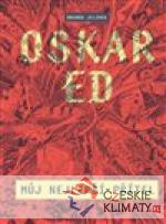 Oskar Ed: Můj nejlepší přítel - książka
