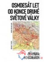 Osmdesát let od konce druhé světové války - książka