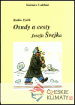 Osudy a cesty Josefa Švejka - książka