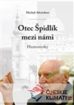 Otec Špidlík mezi námi - książka