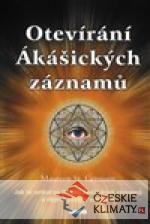 Otevírání Ákášických záznamů - książka