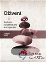 Oživení. Směrem k poetice pro antropocén - książka