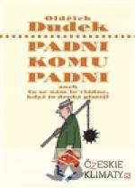 Padni, komu padni - książka