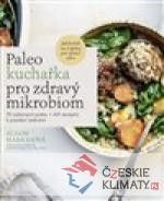 Paleo kuchařka pro zdravý mikrobiom - książka