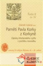 Paměti Pavla Korky z Korkyně - książka