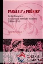 Paralely a průniky. Česká literatura v časopisech německé moderny (1880–1910) - książka