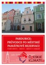 Pardubice - Průvodce po městské památkové rezervaci - książka