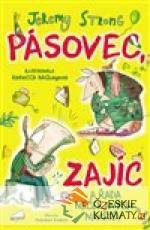 Pásovec, Zajíc a řada nečekaných návštěv - książka