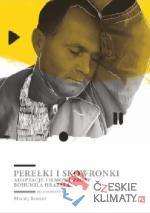 Perełki i skowronki - adaptacje filmowe prozy Bohumila Hrabala - książka