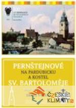 Pernštejnové na Pardubicku a kostel sv. Bartoloměje - książka