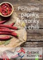 Pěstujeme papriky, feferonky a chilli - książka