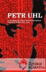Petr Uhl - Za svobodu je třeba neustále bojovat - książka