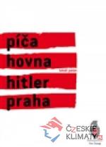 Píča, hovna, Hitler, Praha - książka
