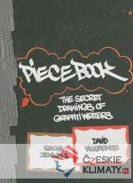 Piecebook: The Secret Drawings of Graffiti Writers - książka