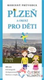 Plzeň a okolí pro děti - książka