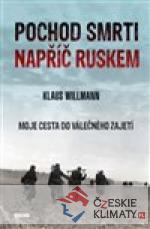 Pochod smrti napříč Ruskem - Moje cesta do válečného zajetí - książka