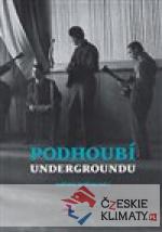 Podhoubí undergroundu - książka