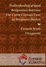 Podivuhodný případ Benjamina Buttona/The Courious Case of Benjamin Buton - książka