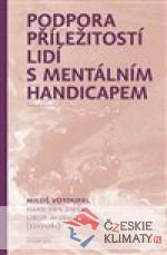 Podpora příležitostí lidí s mentálním handicapem - książka