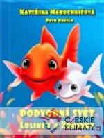 Podvodní svět Lolinky a Zorinky - książka