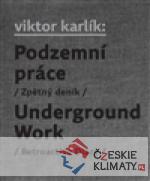 Podzemní práce / Underground Work - książka