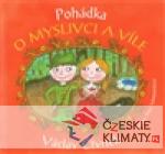 Pohádka o myslivci a víle - książka