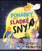 Pohádky pro sladké sny - książka