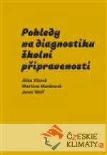 Pohledy na diagnostiku školní připravenosti - książka