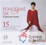 Pohodlné a šik - Snadné šití modelů - książka