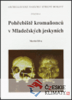 Pohřebiště kromaňonců v Mladečských jeskyních - książka