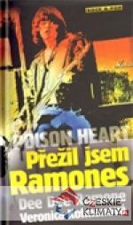 Poison Heart: Přežil jsem Ramones - książka