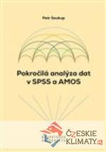 Pokročilá analýza dat v SPSS a AMOS - książka