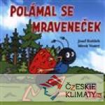 Polámal se mraveneček - książka