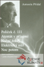 Políček č. 111/ Atentát v přízemí/ Noční žokej/ Elektrický nůž/ Noc potom - książka