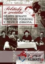 Politické a sociální dějiny strany mírného pokroku v mezích zákona - książka