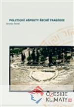 Politické aspekty řecké tragédie/Political Aspects of Greek Tragedy - książka