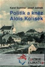 Politik a kněz Alois Kolísek - książka