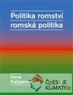 Politika romství – romská politika - książka