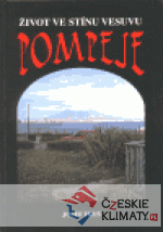 Pompeje - život ve stínu Vesuvu - książka