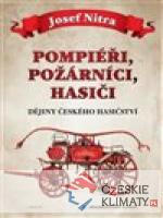 Pompiéři, požárníci, hasiči - książka