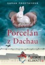 Porcelán z Dachau - książka