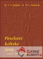 Poselství keltské ženy – píseň čístého bytí - książka