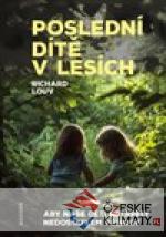 Poslední dítě v lesích - książka