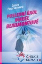 Poslední úkol Mabel Beaumontové - książka