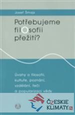 Potřebujeme filosofii přežití? - książka