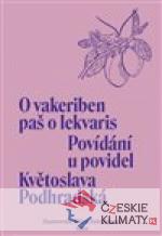 Povídání u povidel / O vakeriben paš o lekvaris - książka