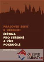 Pracovní sešit k učebnici Čeština pro středně a více pokročilé - książka