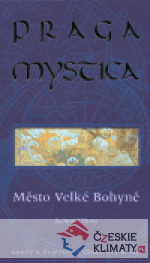 Praga mystica - Město Velké Bohyně - książka